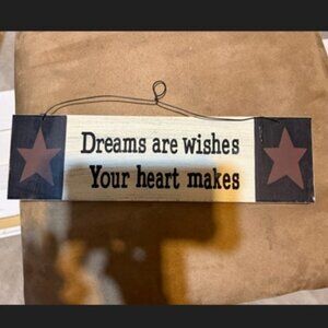 Dreams are Wishes Your Heart Makes hanging sign